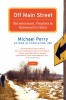 Off Main Street: Barnstormers, Prophets & Gatemouth’s Gator (paperback)