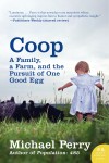 Coop: A Family, a Farm, and the Pursuit of One Good Egg (Paperback)
