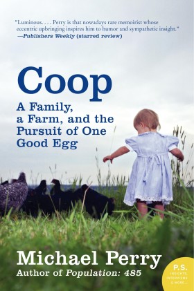 Coop: A Family, a Farm, and the Pursuit of One Good Egg (Paperback)