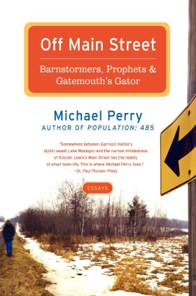 Off Main Street: Barnstormers, Prophets & Gatemouth’s Gator (paperback)