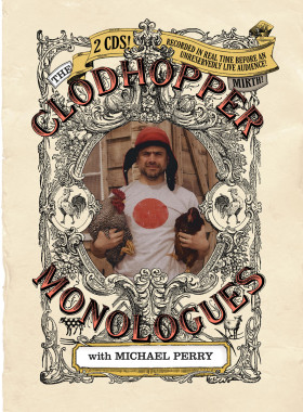 The Clodhopper Monologues Live