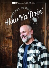 Michael Perry: How Ya Doin' DVD special
